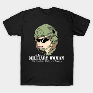 Proud Military Woman  V1    (dark tees) T-Shirt